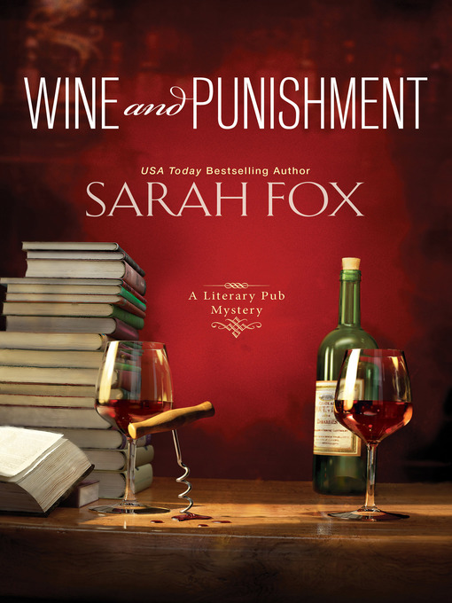 Title details for Wine and Punishment by Sarah Fox - Available